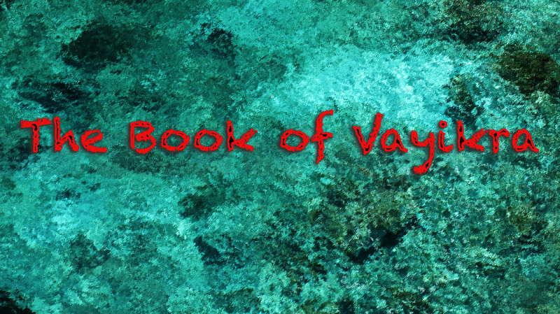 The Book of Vayikra - Wisdom In Torah Ministries - Rico Cortes