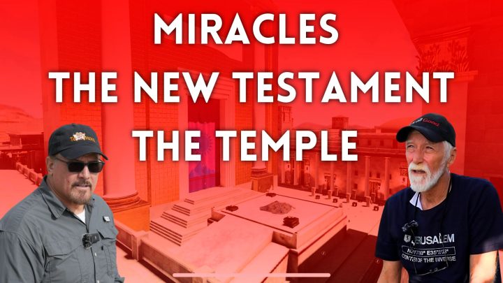 Miracles in the New Testament, The Temple and Location of Events with Rico and Joe