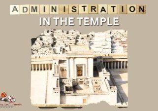 Administration in the Temple
