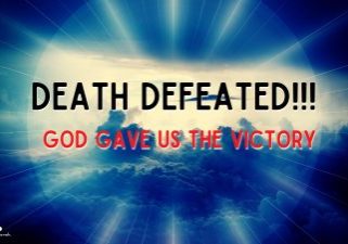 Death-Defeated-God-gave-victory