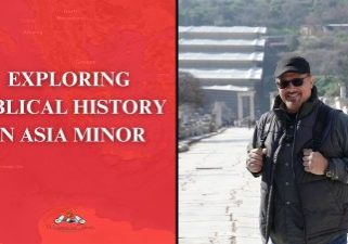 EXPLORING BIBLICAL HISTORY IN ASIA MINOR