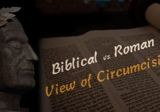 Biblical-vs-Roman-View-Circumcision